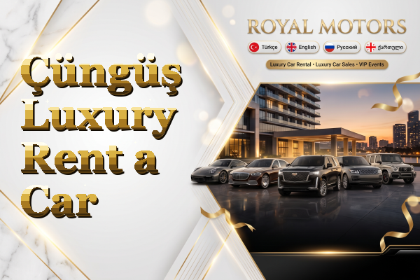 Çüngüş Luxury Rent a Car