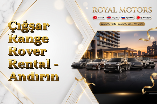 Çığşar Range Rover Rental - Andırın