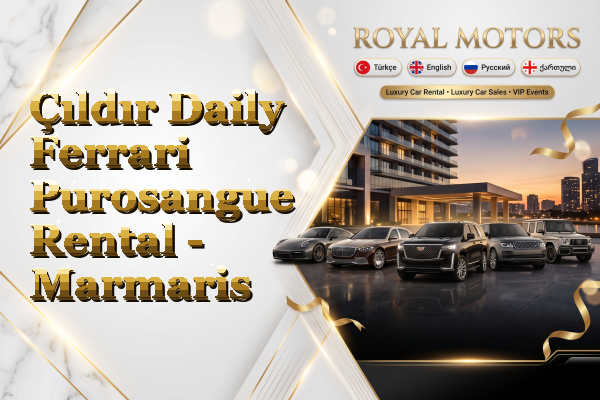 Çıldır Daily Ferrari Purosangue Rental - Marmaris