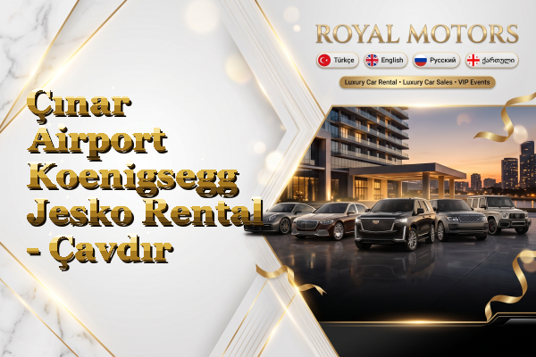 Çınar Airport Koenigsegg Jesko Rental - Çavdır