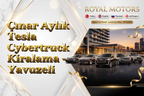 Çınar Aylık Tesla Cybertruck Kiralama - Yavuzeli