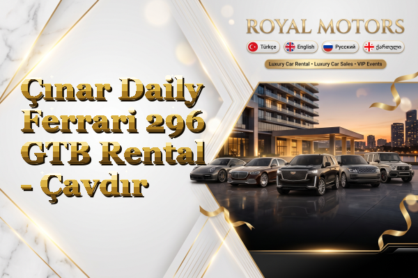 Çınar Daily Ferrari 296 GTB Rental - Çavdır