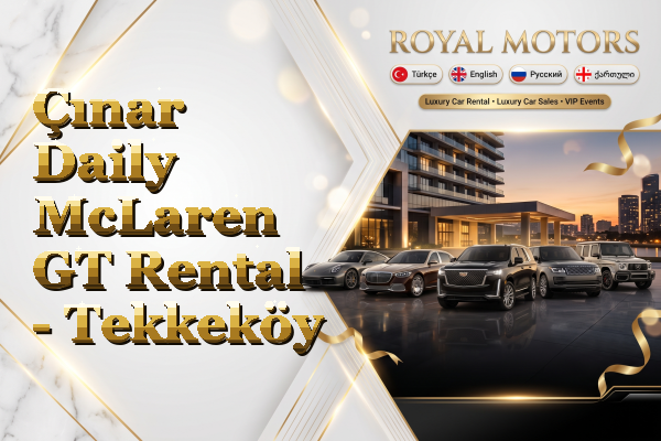 Çınar Daily McLaren GT Rental - Tekkeköy