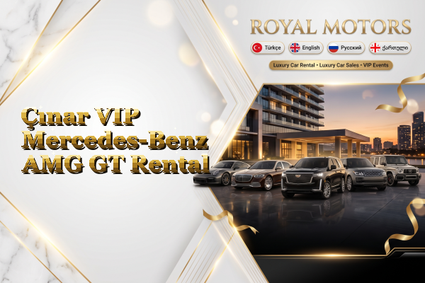 Çınar VIP Mercedes-Benz AMG GT Rental