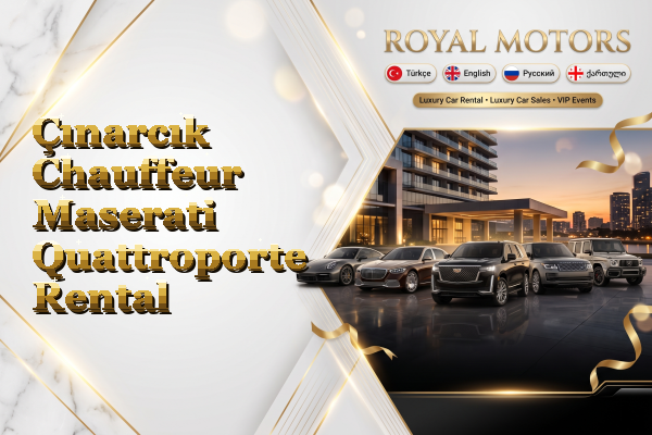 Çınarcık Chauffeur Maserati Quattroporte Rental