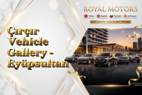 Çırçır Vehicle Gallery - Eyüpsultan