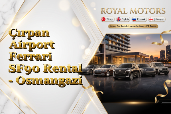 Çırpan Airport Ferrari SF90 Rental - Osmangazi