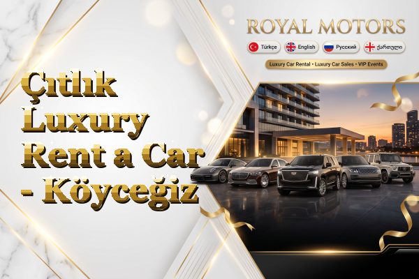 Çıtlık Luxury Rent a Car - Köyceğiz
