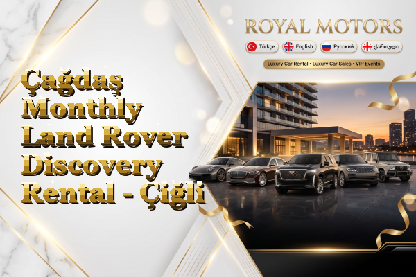 Çağdaş Monthly Land Rover Discovery Rental - Çiğli