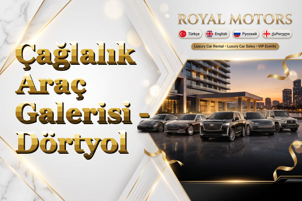 Çağlalık Araç Galerisi - Dörtyol
