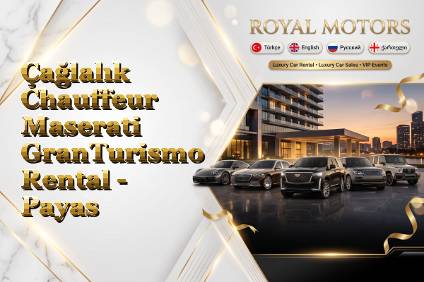 Çağlalık Chauffeur Maserati GranTurismo Rental - Payas