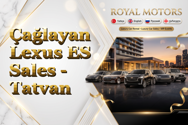 Çağlayan Lexus ES Sales - Tatvan