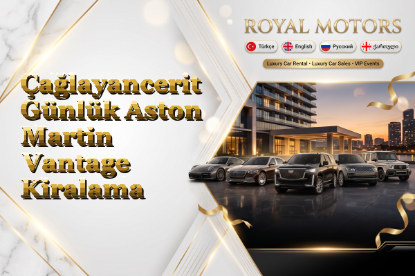 Çağlayancerit Günlük Aston Martin Vantage Kiralama