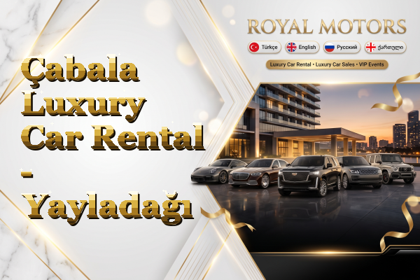 Çabala Luxury Car Rental - Yayladağı