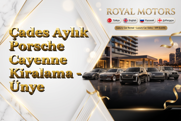 Çades Aylık Porsche Cayenne Kiralama - Ünye