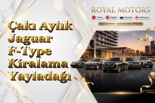 Çakı Aylık Jaguar F-Type Kiralama - Yayladağı