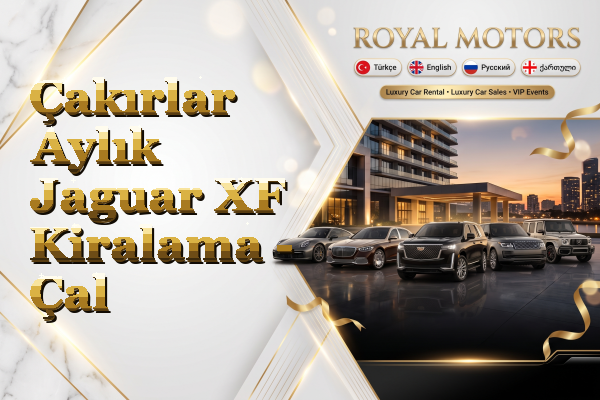 Çakırlar Aylık Jaguar XF Kiralama - Çal