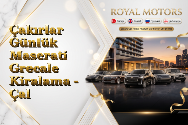 Çakırlar Günlük Maserati Grecale Kiralama - Çal