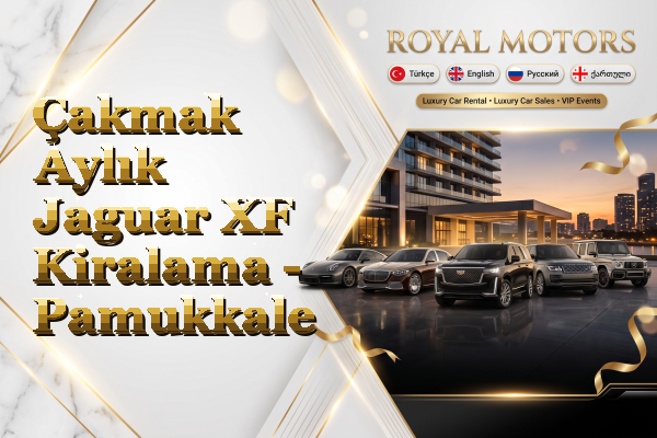Çakmak Aylık Jaguar XF Kiralama - Pamukkale