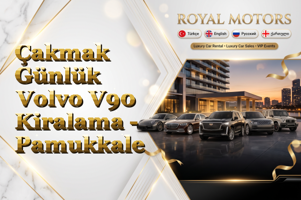 Çakmak Günlük Volvo V90 Kiralama - Pamukkale