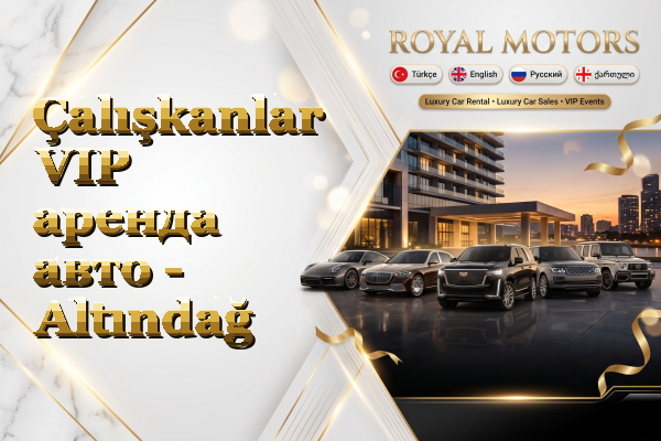Çalışkanlar VIP аренда авто - Altındağ