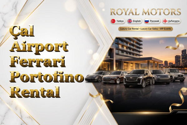 Çal Airport Ferrari Portofino Rental