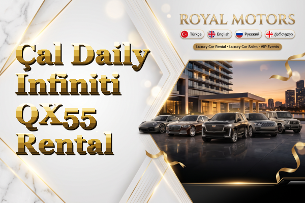 Çal Daily Infiniti QX55 Rental