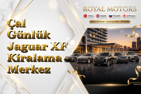 Çal Günlük Jaguar XF Kiralama - Merkez