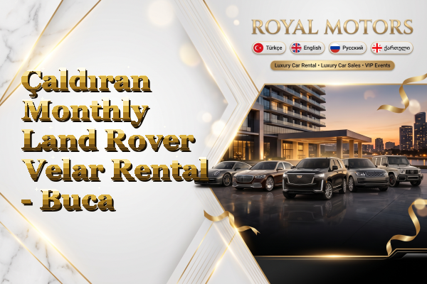 Çaldıran Monthly Land Rover Velar Rental - Buca