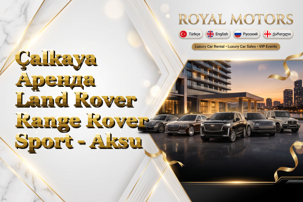 Çalkaya Аренда Land Rover Range Rover Sport - Aksu
