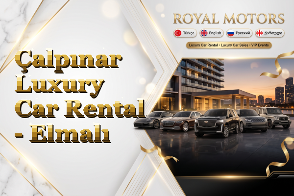 Çalpınar Luxury Car Rental - Elmalı