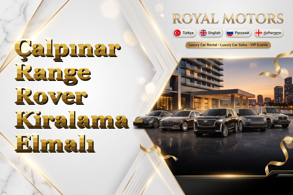 Çalpınar Range Rover Kiralama - Elmalı