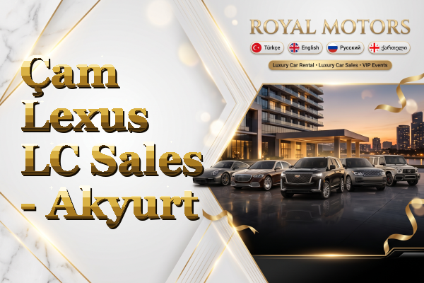 Çam Lexus LC Sales - Akyurt