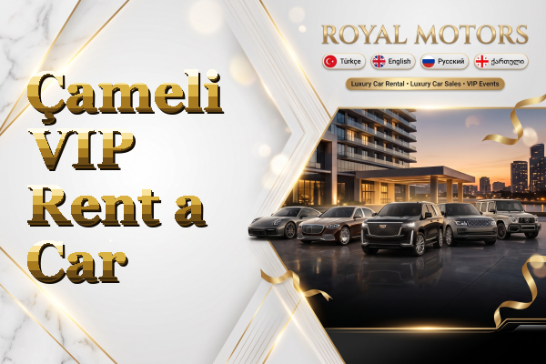 Çameli VIP Rent a Car