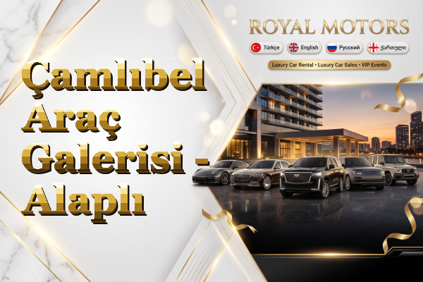 Çamlıbel Araç Galerisi - Alaplı