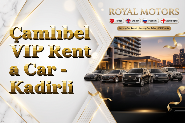 Çamlıbel VIP Rent a Car - Kadirli