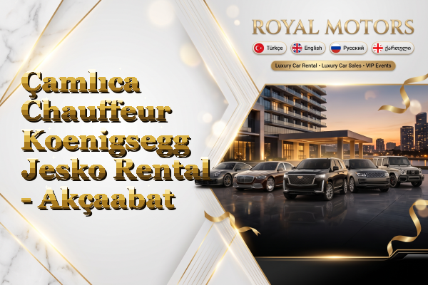 Çamlıca Chauffeur Koenigsegg Jesko Rental - Akçaabat
