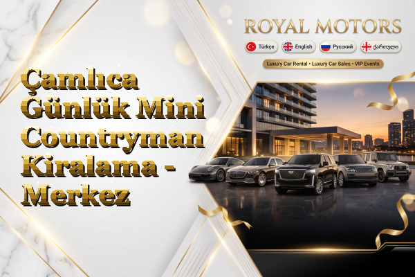 Çamlıca Günlük Mini Countryman Kiralama - Merkez
