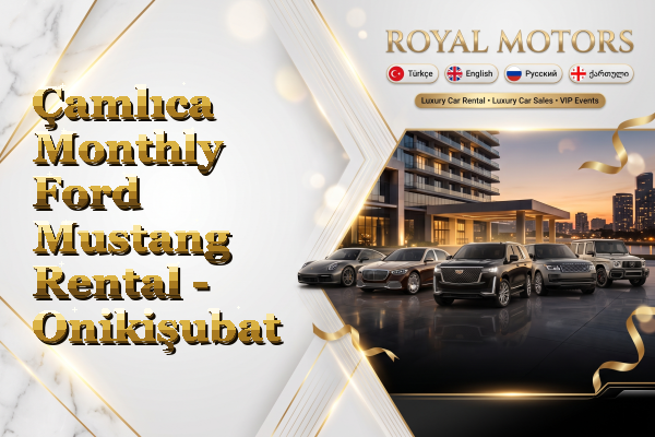 Çamlıca Monthly Ford Mustang Rental - Onikişubat