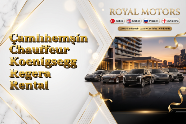 Çamlıhemşin Chauffeur Koenigsegg Regera Rental