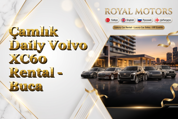 Çamlık Daily Volvo XC60 Rental - Buca