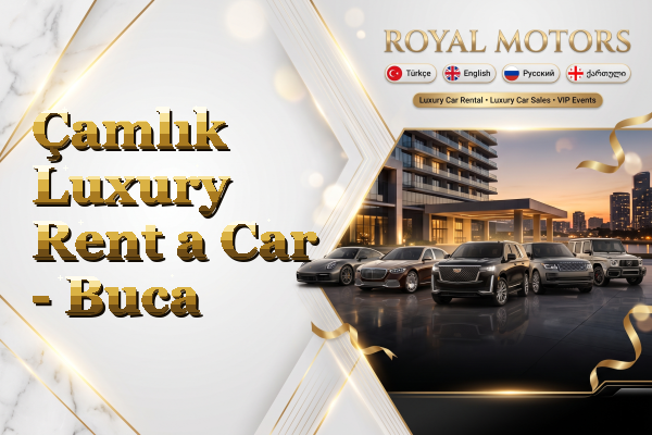 Çamlık Luxury Rent a Car - Buca