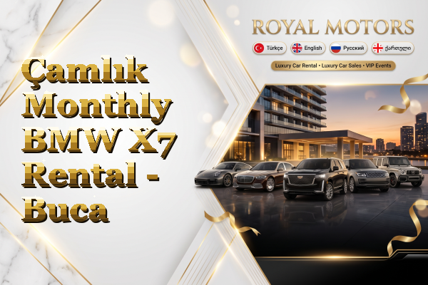 Çamlık Monthly BMW X7 Rental - Buca