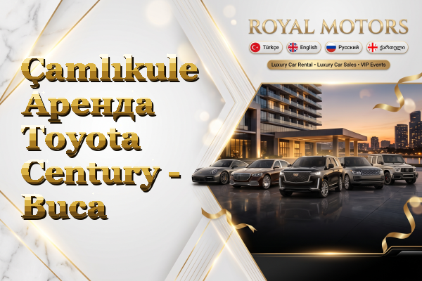 Çamlıkule Аренда Toyota Century - Buca