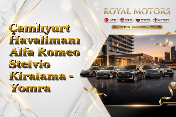 Çamlıyurt Havalimanı Alfa Romeo Stelvio Kiralama - Yomra