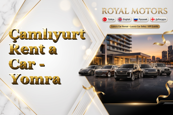 Çamlıyurt Rent a Car - Yomra