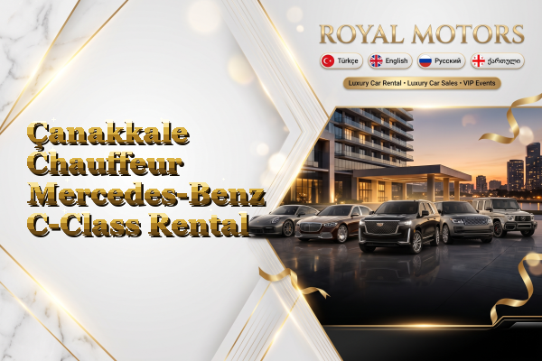 Çanakkale Chauffeur Mercedes-Benz C-Class Rental