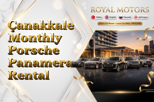 Çanakkale Monthly Porsche Panamera Rental