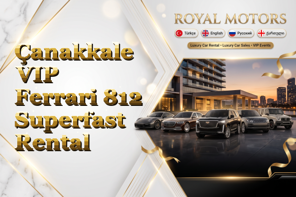 Çanakkale VIP Ferrari 812 Superfast Rental