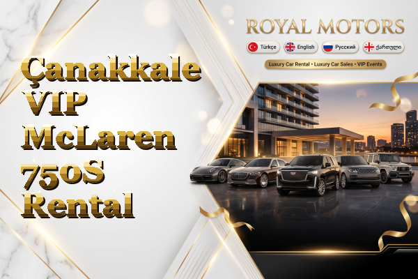 Çanakkale VIP McLaren 750S Rental